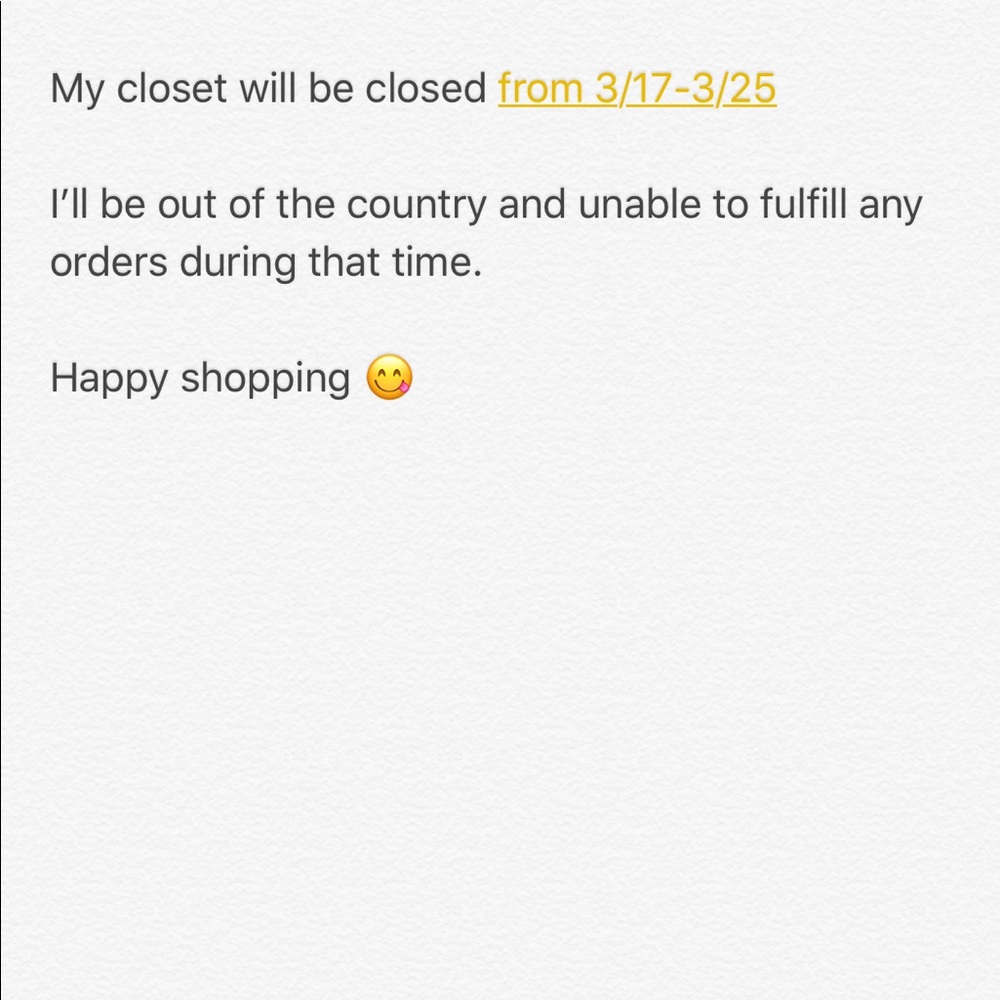 Closet closed 3/17-3/25!